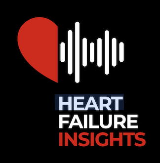 OUT NOW – The Heart Failure Insights Podcast